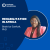 An image with the colors of Cochrane Rehabilitation. On the right, a half-length portrait of Beatrice Sankah, Ghana physiotherapist. On the left, the title of her blog article, "Rehabilitation in Africa" with her name and title (PhD) below. Up-left, there is the Cochrane Rehabilitation logo in a total white palette.